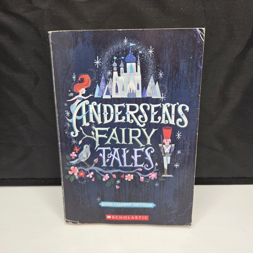 Andersen's Fairy Tales Hans Christian Andersen Scholastic Hardcover Illustrated